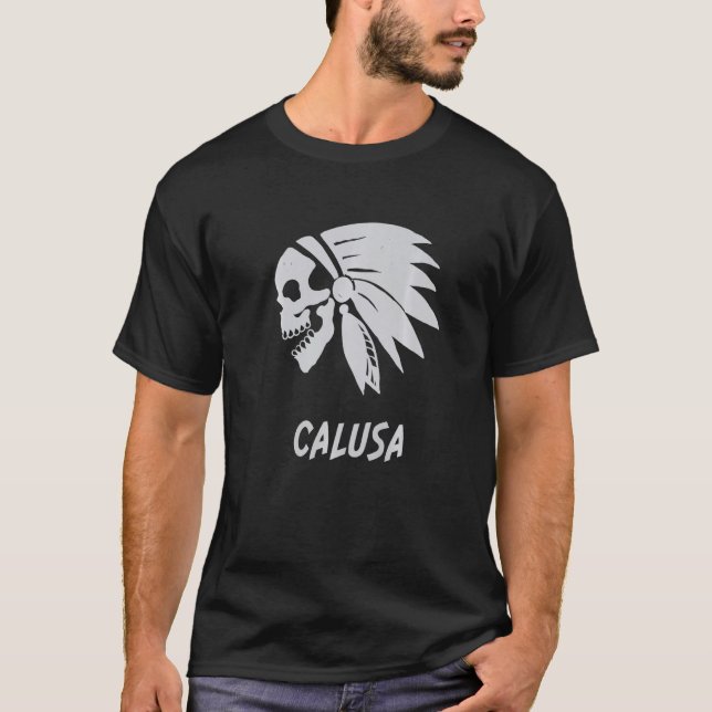 Calusa indian ursprung frihet ond skull t shirt (Framsida)