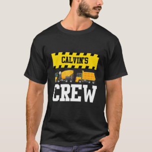 Calvin Construction Crew Anpassningsbar Dumptruck T Shirt