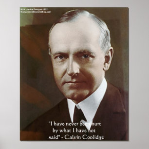 Calvin Coolidge "Har aldrig ontts..." Poster offer
