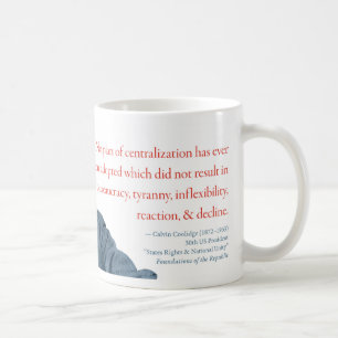 Calvin Coolidge mugg #12 "Centralization ",