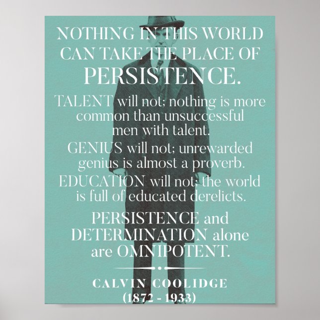 Calvin Coolidge "Persistence"-citat Poster (Framsidan)