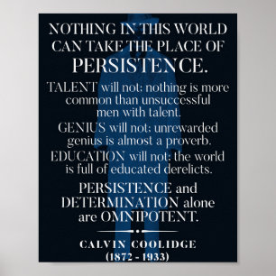 Calvin Coolidge "Persistence"-citat Poster