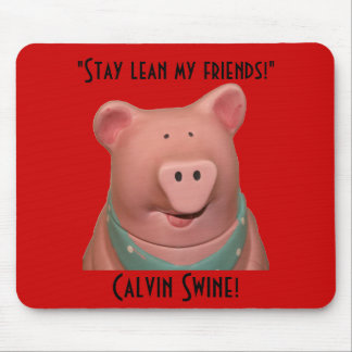 Calvin Swine Mousepad! Musmatta
