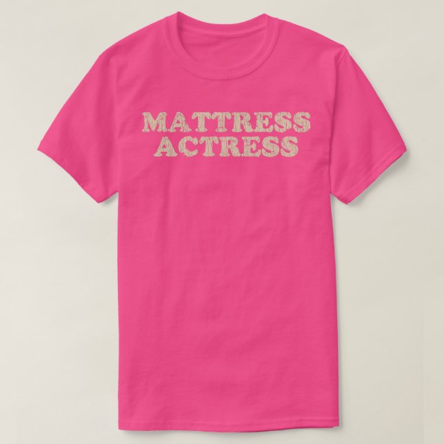Cam Girl Mattress Actress 1996  T Shirt (Design framsida)