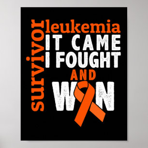 Came I Fght and Won - Leukemi Cancer Survivor Poster