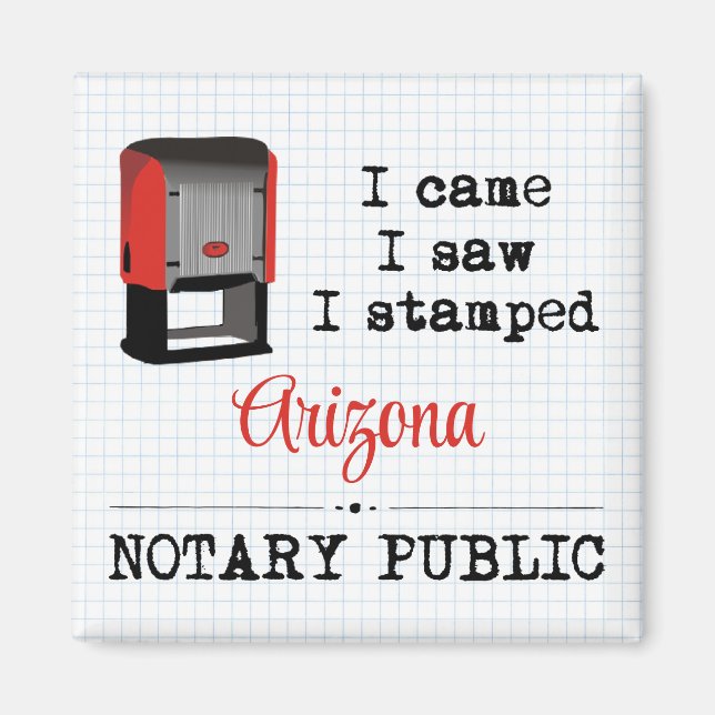 Came Saw Stamped Notary Public Arizona Magnet (Framsidan)