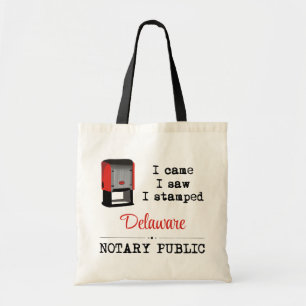Came Saw Stamped Notary Public Delaware Tygkasse