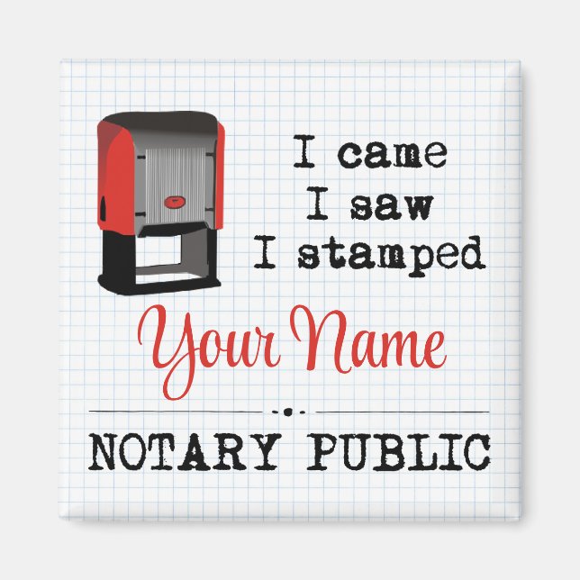 Came Saw Stamped Notary Public Frimärke Customized Magnet (Framsidan)