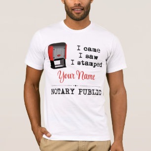 Came Saw Stamped Notary Public Frimärke Customized T Shirt