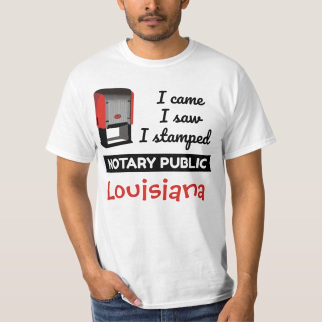 Came Saw Stamped Notary Public Frimärke Louisiana T Shirt (Framsida)