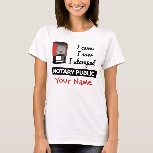 Came Saw Stamped Notary Public Frimärke Personlig T Shirt (Framsida)