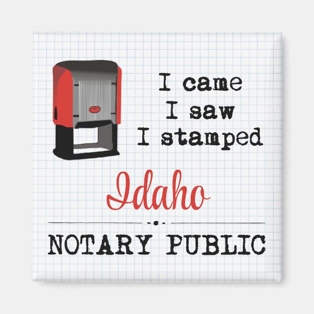 Came Saw Stamped Notary Public Idaho Magnet (Framsidan)