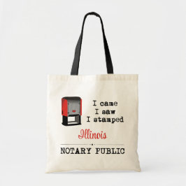 Came Saw Stamped Notary Public Illinois Tygkasse