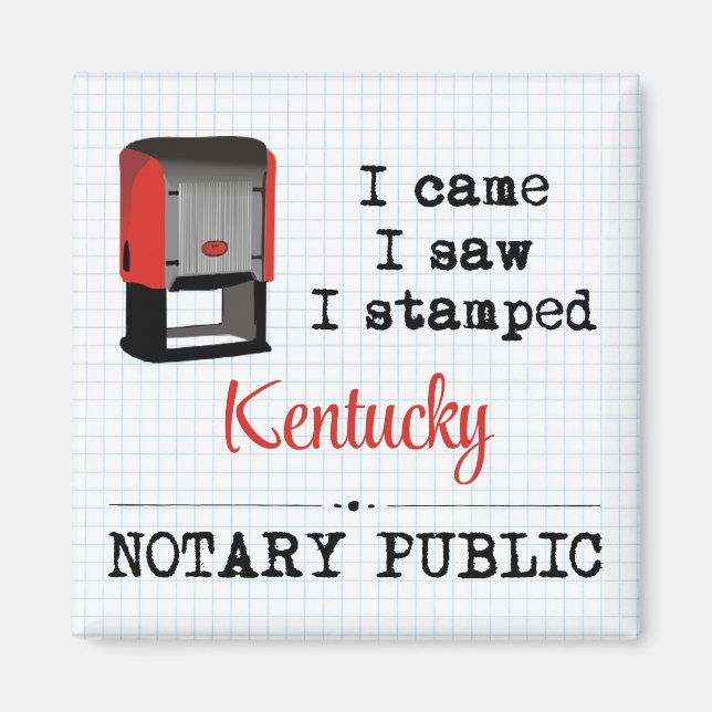 Came Saw Stamped Notary Public Kentucky Magnet (Framsidan)
