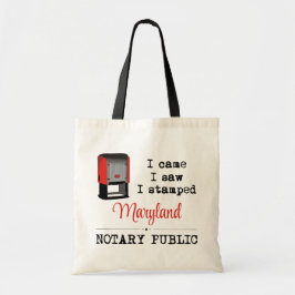 Came Saw Stamped Notary Public Maryland Tygkasse