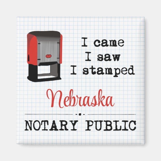 Came Saw Stamped Notary Public Nebraska Magnet (Framsidan)