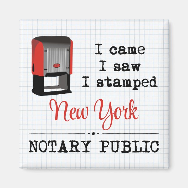 Came Saw Stamped Notary Public New York Magnet (Framsidan)