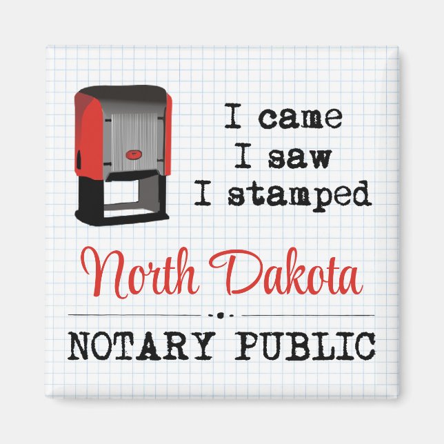 Came Saw Stamped Notary Public North Dakota Magnet (Framsidan)