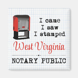 Came Saw Stamped Notary Public Väster Virginia Magnet