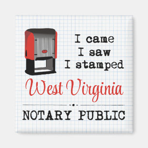 Came Saw Stamped Notary Public Väster Virginia Magnet