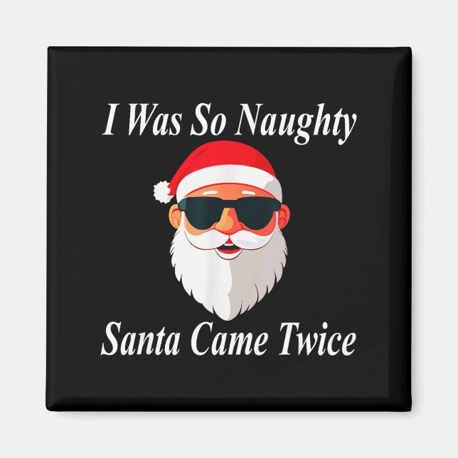 Came Twice Christmas Funny Naughty Dirty Raunchy G Magnet (Framsidan)