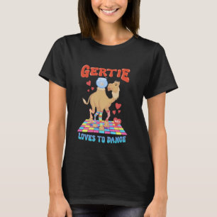 Camel Gertie Kärlek to Dance T Shirt