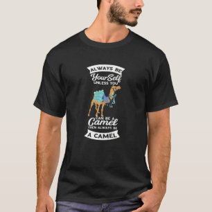 Camel ska alltid vara din egen arabiska Camel Anim T Shirt