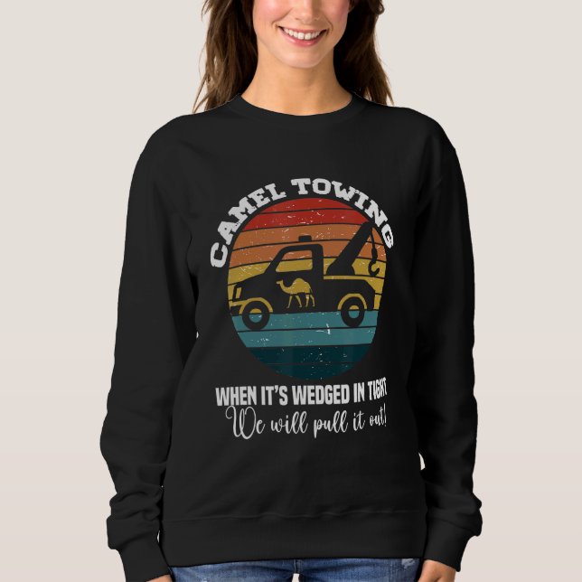 Camel Towing When It's Wedged In Tight   Adult Hum T Shirt (Framsida)