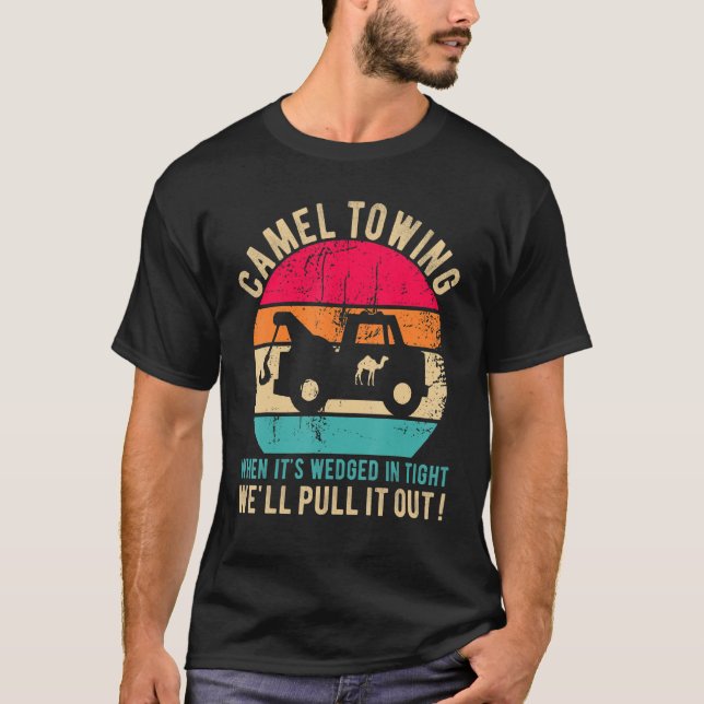 Camel Towing When It's Wedged In Tight   Halloween T Shirt (Framsida)