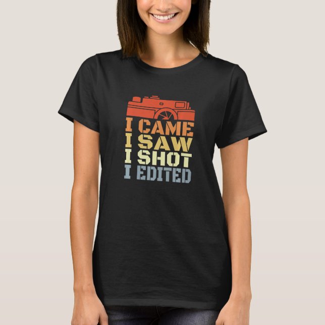 Camera Routine Motivational Photographer Quote  T Shirt (Framsida)