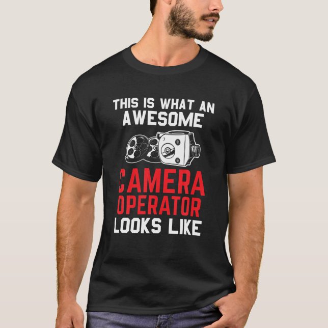 Cameraman Say Camera T Shirt (Framsida)