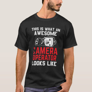 Cameraman Say Camera T Shirt