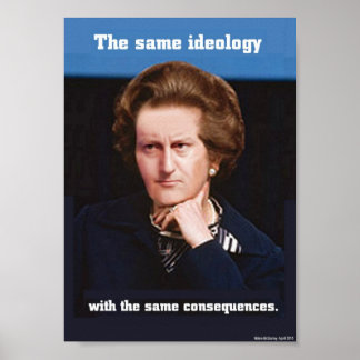 Cameron & Thatcher - Samma ideologi Poster