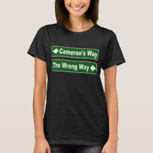 Camerons Way Street Sign Klan Shirt Tee Shirt
