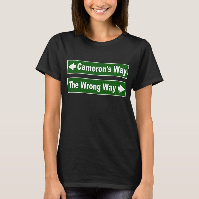 Camerons Way Street Sign Klan Shirt Tee Shirt (Framsida)
