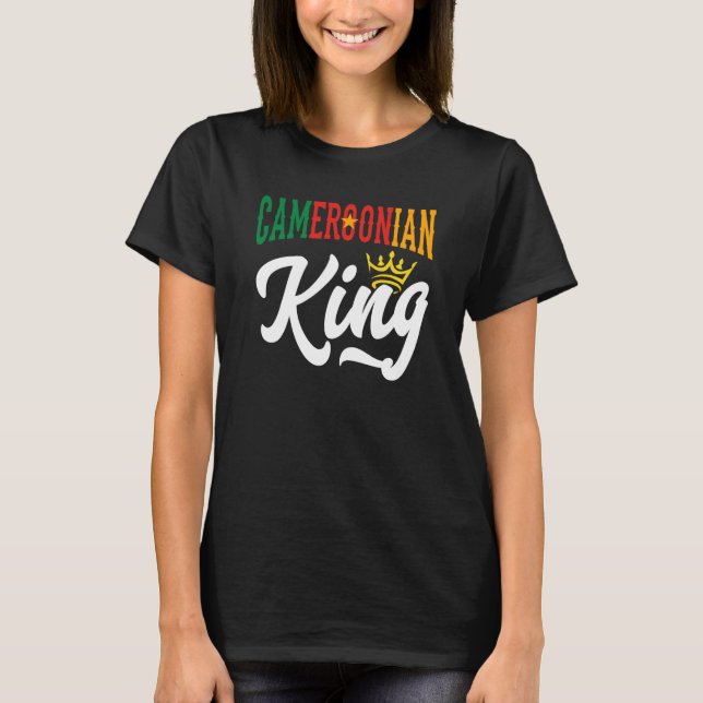 Cameroonian King Cameroon Cameroonian Cameroon Fla T Shirt (Framsida)