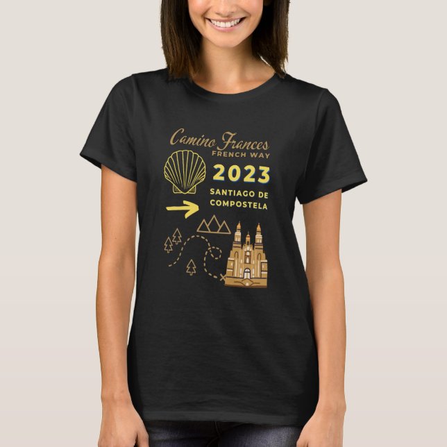 Camino Frances French Way 2023 Santiago de Compost T Shirt (Framsida)