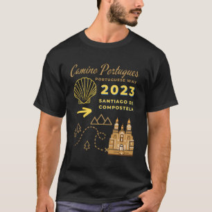 Camino Portugues Way 2023 Santiago De C T Shirt
