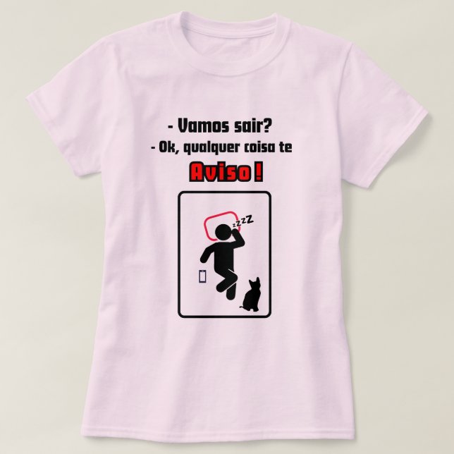 Camisa feminina Qualquer coisa te aviso! T Shirt (Design framsida)