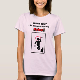 Camisa feminina Qualquer coisa te aviso! T Shirt
