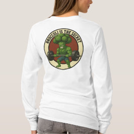 Camiseta Adulto Broccoli is the Secret - Back T Shirt