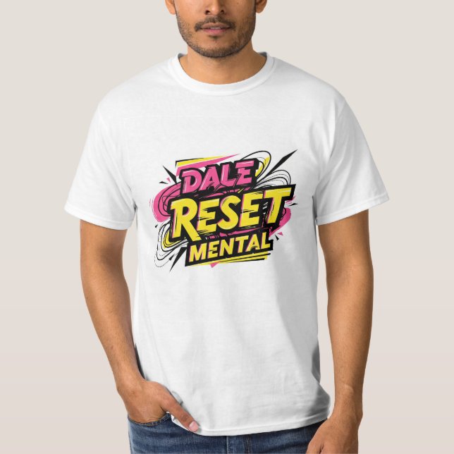 Camiseta Corta Hombre. Dale Reset Mental T Shirt (Framsida)