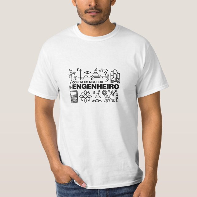 Camiseta Engenharia: Confia em Mim, Sou Engenheiro Tee Shirt (Framsida)