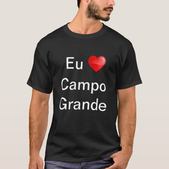 Camiseta eu amo Campo Grande T Shirt (Framsida)