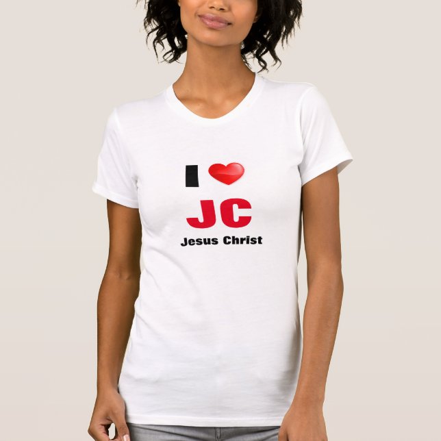 Camiseta I love Jesus Christ  T Shirt (Framsida)