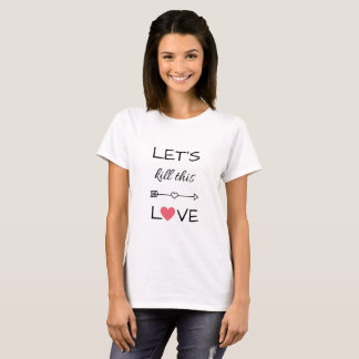 Camiseta K-pop Let's kill this love (BlackPink) T Shirt