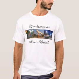 Camiseta lembrança do Acre Brasil T Shirt