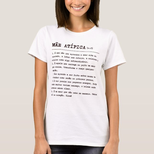 Camiseta Mãe Atípica T Shirt (Framsida)