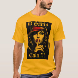 Camiseta O Sábio Cala T Shirt
