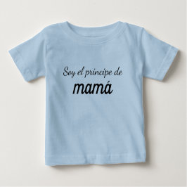 Camiseta soy el principe de mamá t shirt